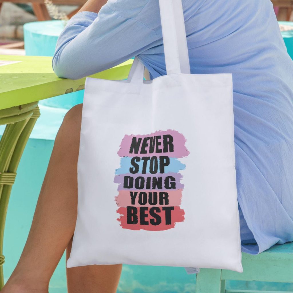 Never Stop Doing Your Best
